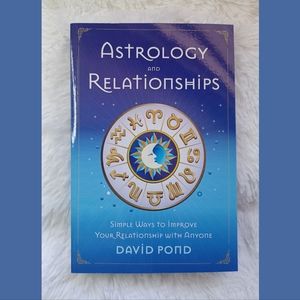 Astrology and Relationships: Simple Ways to Improve Your Relationships Book